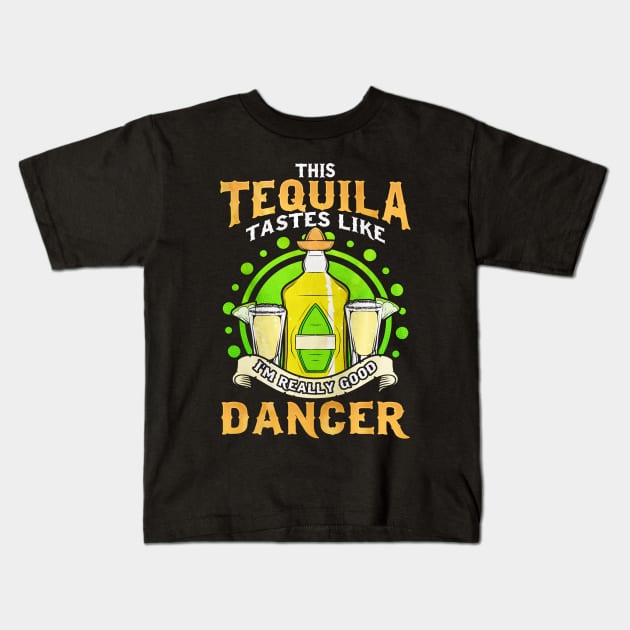 Funny Tequila Quote Cinco De Mayo Kids T-Shirt by toiletpaper_shortage